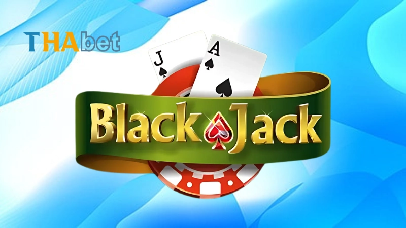 Lịch Sử Và Nguồn Gốc Của Game Bài Blackjack