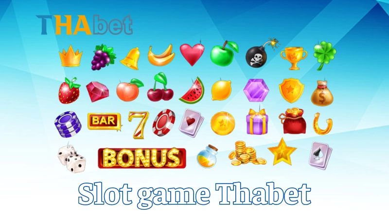 Lịch Sử và Phát Triển Của  Slot Game Thabet